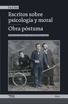 escritos sobre psicologia y moral. obra postuma-paul ree-9791387789275