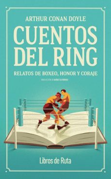 cuentos del ring-arthur conan doyle-9791387955175