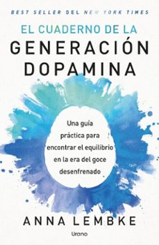 el cuaderno de la generación dopamina-anna lembke-9791388011375