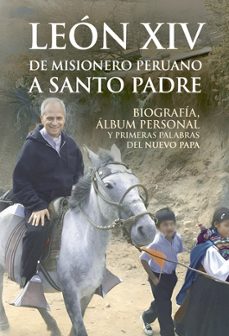 leon xiv de misionero peruano a santo padre-alfredo sanchez-9791399053975