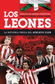 los leones. la historia única del athletic club-christopher james evans-9791399066975