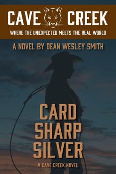 card sharp silver: a cave creek novel (ebook)-dean wesley smith-9798201232375