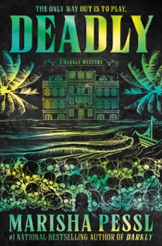 deadly-marisha pessl-9798217118175