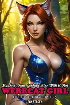 Ebook MY FIRST TIME LESBIAN KISS WITH A HOT WERECAT GIRL: FIRST ...
