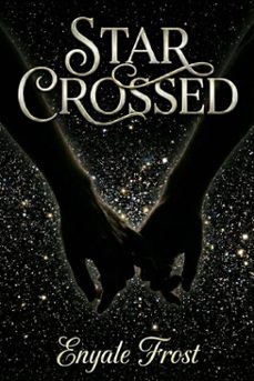 star crossed (ebook)-enyale frost-9798224784875