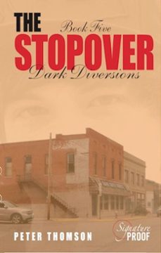 the stopover: dark diversions (ebook)-peter thomson-9798224922475