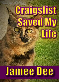 craigslist saved my life (ebook)-jamee dee-9798227093875