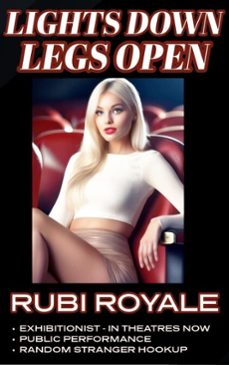 lights down legs open (ebook)-rubi royale-9798230584575