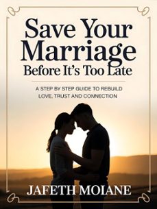 save your marriage before its too late (ebook)-jafeth moiane-9798231127375