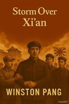 storm over xi'an (ebook)-winston pang-9798232689575