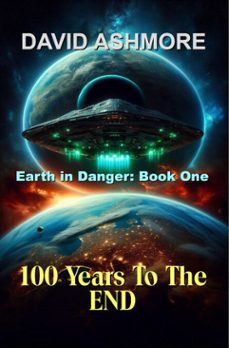 100 years to the end (ebook)-david ashmore-9798233052675
