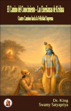 el camino del conocimiento  las enseñanzas de krishna (ebook)-dr. king-9798233102875