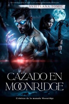 cazado en moonridge (ebook)-svjetlana tomić-9798233601675