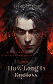 how long is endless: volume 1 (ebook)-sakari lacross-9798233943775