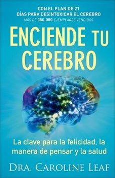 enciende tu cerebro-dra. caroline leaf-9798887690575
