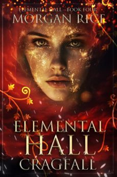 elemental hall: cragfall (elemental hallbook four) (ebook)-morgan rice-9798894825175