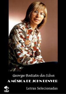 a musica de john denver (ebook)-george batista da silva-3410002438485