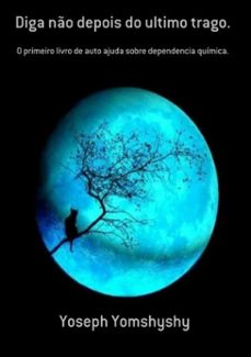 diga no depois do ultimo trago. (ebook)-yoseph yomshyshy-3410002627285