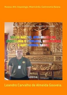 museus. afró. arqueologia. misericórdia. gastronomia baiana. (ebook)-leandro carvalho almeida de gouveia.-3410003750685