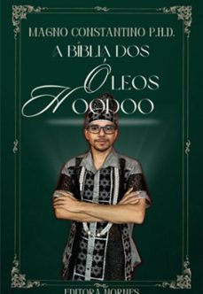 a biblia dos oleos hoodoo (ebook)-magno constantino p.h.d.-3410007019085