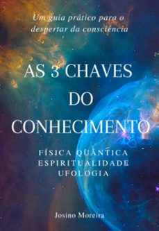 as 3 chaves do conhecimento (ebook)-josino moreira-3410008300885