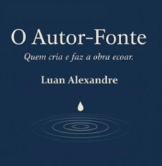 o autor-fonte: (ebook)-luan alexandre-3410008496885