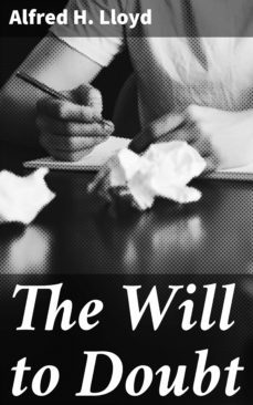 the will to doubt (ebook)-alfred h. lloyd-4057664580085