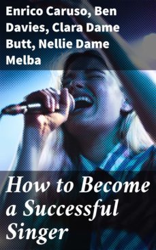 how to become a successful singer (ebook)-clara, dame butt-nellie, dame melba-ben davies-4064066094485