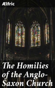 the homilies of the anglo-saxon church (ebook)-4064066466985
