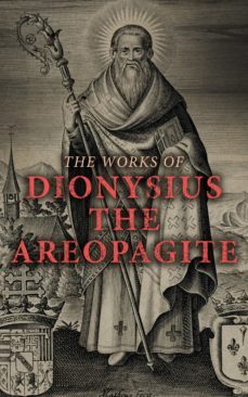 the works of dionysius the areopagite (ebook)-dionysius the areopagite-4066338129185
