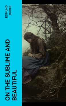 on the sublime and beautiful (ebook)-edmund burke-4066339567085