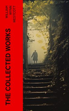 the collected works (ebook)-william wynn westcott-4066339571785