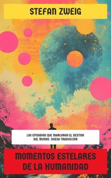 momentos estelares de la humanidad (ebook)-stefan zweig-4066339599185