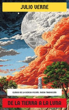 de la tierra a la luna (ebook)-julio verne-4099994075985