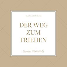 der weg zum frieden (audiolibro)-george whitefield-jon d. payne-4260614060685