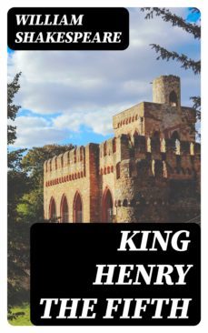 king henry the fifth (ebook)-william shakespeare-8596547307785