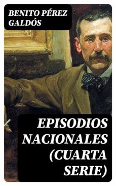 episodios nacionales (cuarta serie) (ebook)-jack london-8596547394785
