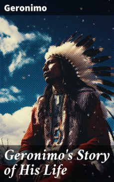 geronimo's story of his life (ebook)-8596547668985