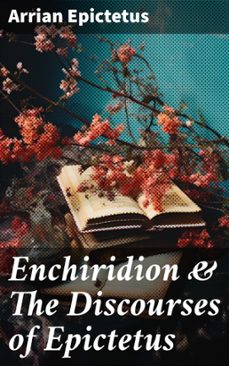enchiridion &amp; the discourses of epictetus (ebook)-arrian epictetus-8596547669685