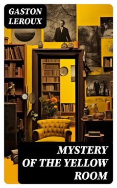 mystery of the yellow room (ebook)-gaston leroux-8596547770985