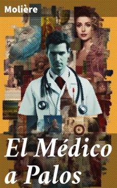 el medico a palos (ebook)-8596547820185