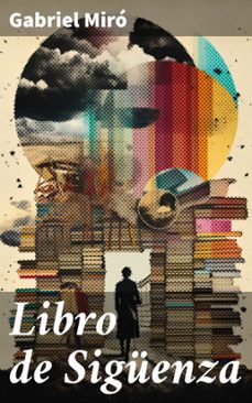 libro de siguenza (ebook)-gabriel miro-8596547824985