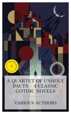 a quartet of unholy pacts  4 classic gothic novels (ebook)-matthew lewis-e. t. a. hoffmann-charles maturin-8596547873785