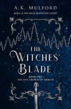 the witches  blade (the five crowns of okrith 2)-a.k. mulford-9780008582685