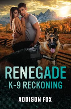 renegade k-9 reckoning-addison fox-9780008949785