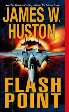 flash point (ebook)-james w. huston-9780061801785