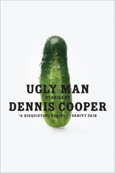 ugly man (ebook)-dennis cooper-9780061880285