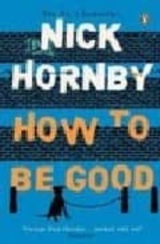 how to be good-nick hornby-9780141008585