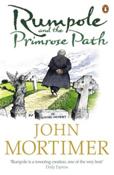 rumpole and the primrose path-john mortimer-9780141925585