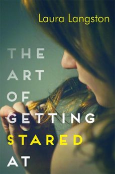 the art of getting stared at (ebook)-laura langston-9780143192985
